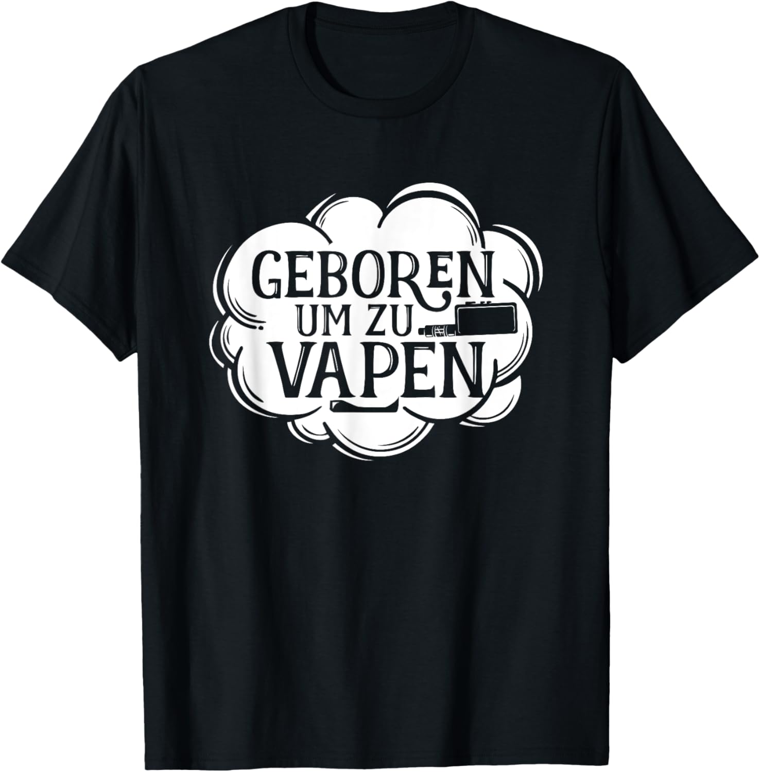 Vaping Shop - เสื้อยืดคอกลมแขนสั้นลายกราฟิก Born To Vape สำหรับผู้ชาย